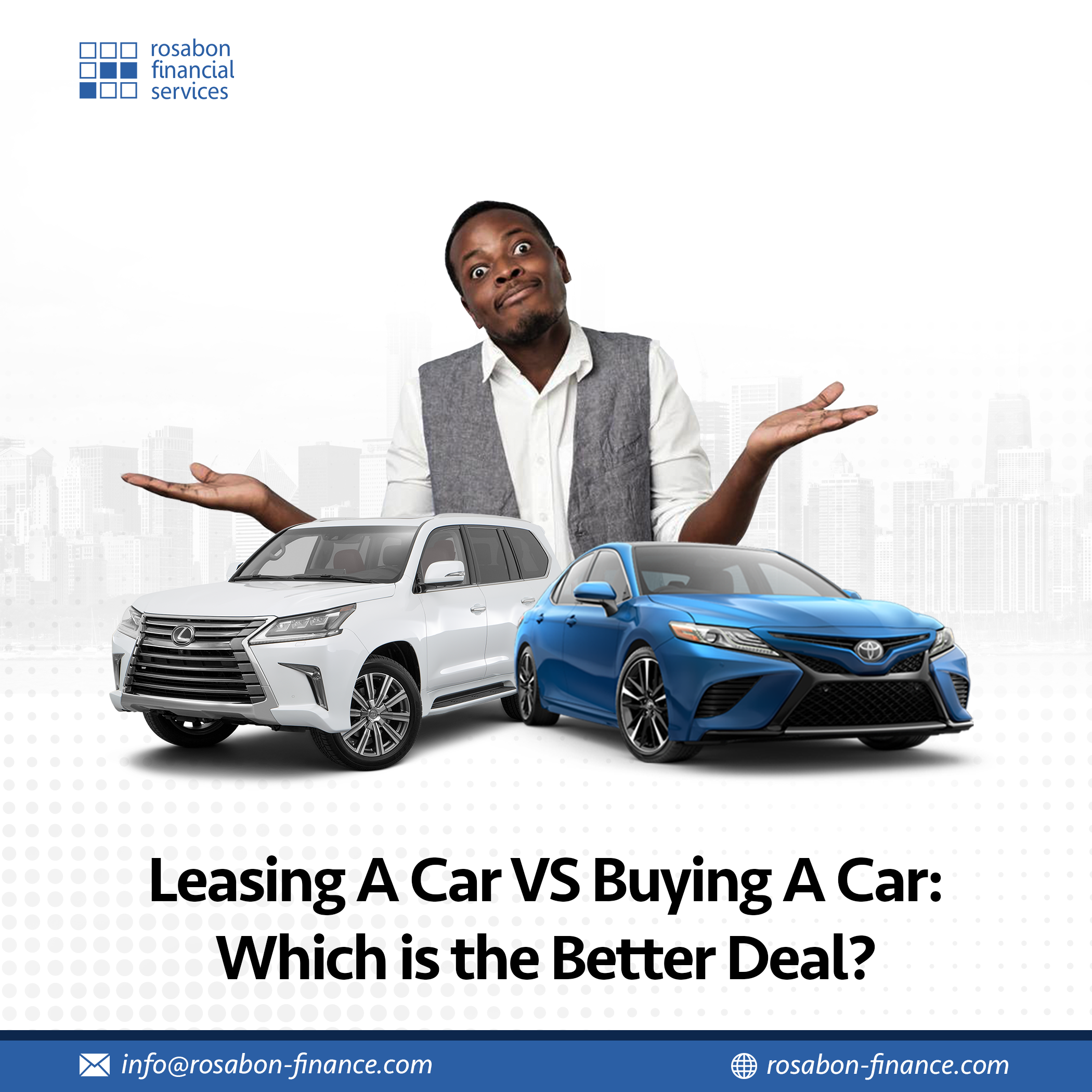 Leasing A Car VS Buying A Car: Which Is The Better Deal? Finance